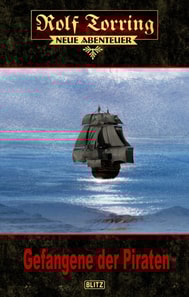 Rolf Torring – Neue Abenteuer 05: Gefangene der Piraten