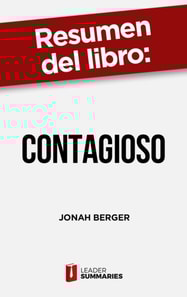 Resumen del libro "Contagioso" de Jonah Berger