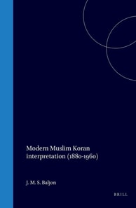 Modern Muslim Koran interpretation (1880-1960)