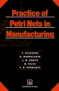Practice of Petri Nets in Manufacturing