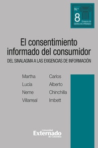 El consentimiento informado del consumidor. Del sinalagma a las exigencias de información.