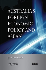 Australia's Foreign Economic Policy and ASEAN