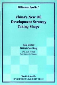China's New Oil Development Strategy Taking Shape
