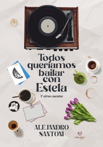 Todos queríamos bailar con Estela
