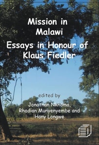 Mission in Malawi: Essays in Honour of K