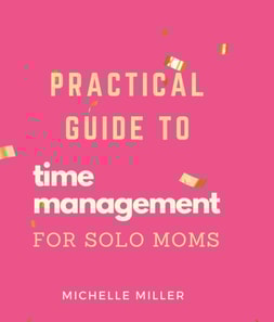 Time Management For Single Moms