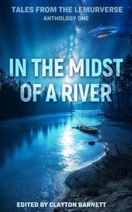 In the Midst of a River