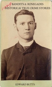 Bandits & Renegades: Historical True Crime Stories