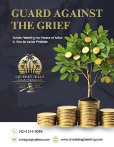Guard Against the Grief: Estate Planning for Peace of Mind, and How to Avoid Probate
