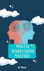 Mindfulness Mastery