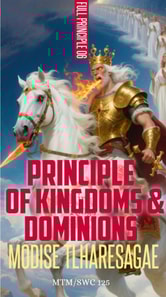 Christian Principle: Kingdoms And Dominions