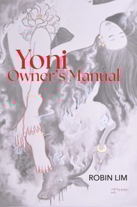 Yoni Owner's Manual