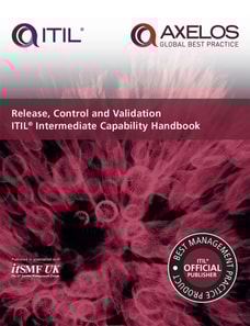 Release, Control and Validation ITIL Intermediate Capability Handbook
