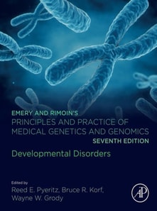 Emery and Rimoin's Principles and Practice of Medical Genetics and Genomics