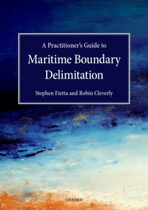 Practitioner's Guide to Maritime Boundary Delimitation