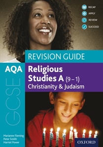 AQA GCSE Religious Studies A (9-1): Christianity and Judaism Revision Guide