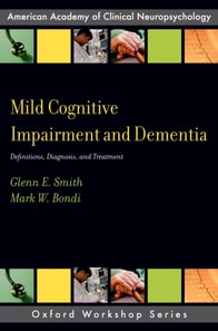 Mild Cognitive Impairment and Dementia