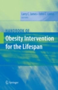 Handbook of Obesity Intervention for the Lifespan