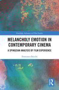 Melancholy Emotion in Contemporary Cinema