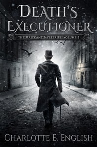 Death's Executioner (Volume 3 of The Malykant Mysteries)