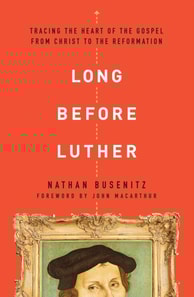Long Before Luther