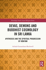 Devas, Demons and Buddhist Cosmology in Sri Lanka