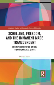Schelling, Freedom, and the Immanent Made Transcendent