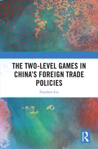 Two-level Games in China's Foreign Trade Policies