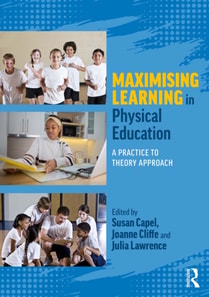 Maximising Learning in Physical Education