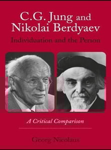 C.G. Jung and Nikolai Berdyaev: Individuation and the Person