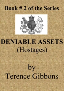 Deniable Assets: Hostages