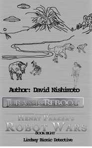Lindsey - The Bionic Detective - Jurassic Reboot - Book 8