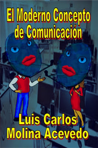 El Moderno Concepto de Comunicacion