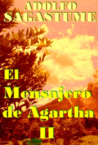 El Mensajero de Agartha II