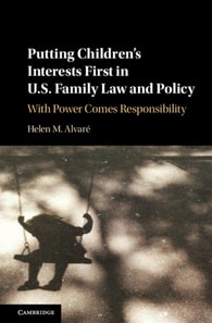 Putting Children's Interests First in US Family Law and Policy