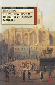 Political History of Eighteenth-Century Scotland