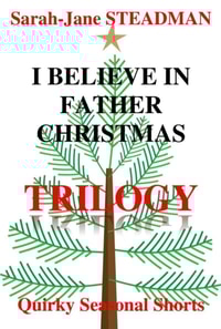 I Believe In Father Christmas Trilogy