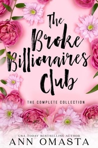 Broke Billionaires Club Complete Collection (Books 1 - 5): The Broke Billionaire, The Billionaire's Brother, The Billionairess, Royal Wedding Blues, and Royal Baby Scandal