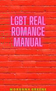 LGBT Real Romance Manual