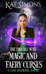 Trouble with Magic and Faery Curses