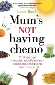 Mum's Not Having Chemo