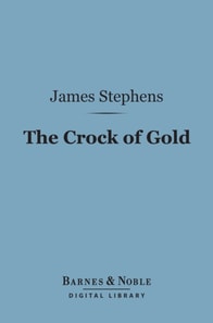 Crock of Gold (Barnes & Noble Digital Library)