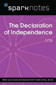 Declaration of Independence (1776) (SparkNotes History Note)