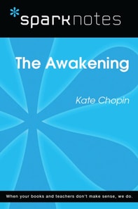 Awakening (SparkNotes Literature Guide)
