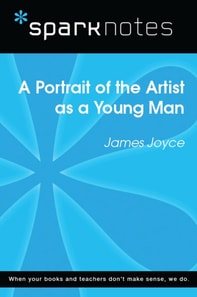 Portrait of the Artist as a Young Man (SparkNotes Literature Guide)