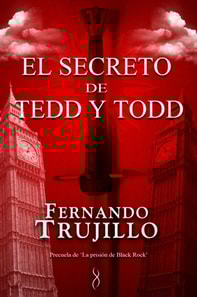 El secreto de Tedd y Todd (Precuela de La prision de Black Rock)