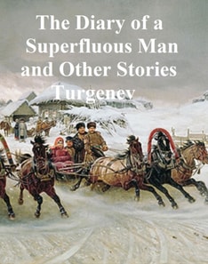 Diary of a Superfluous Man and Other Stories