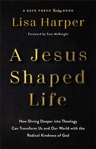 Jesus-Shaped Life