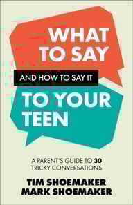 What to Say and How to Say It to Your Teen