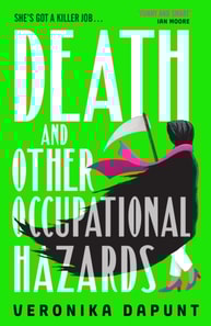 Death and Other Occupational Hazards